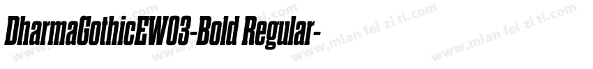 DharmaGothicEW03-Bold Regular字体转换